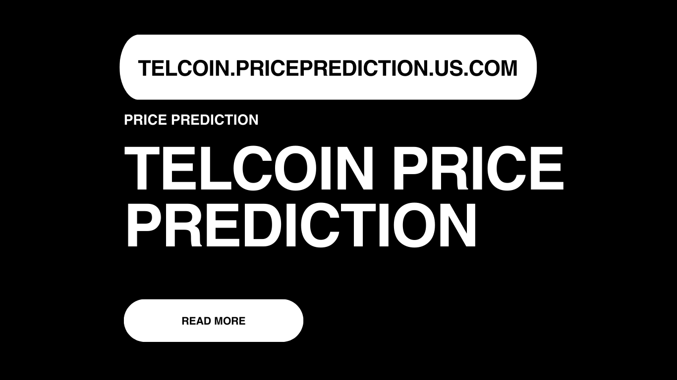 Telcoin Price Prediction | Telcoin Forecast 2025, 2030, 2040